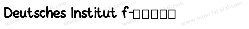 Deutsches Institut f字体转换